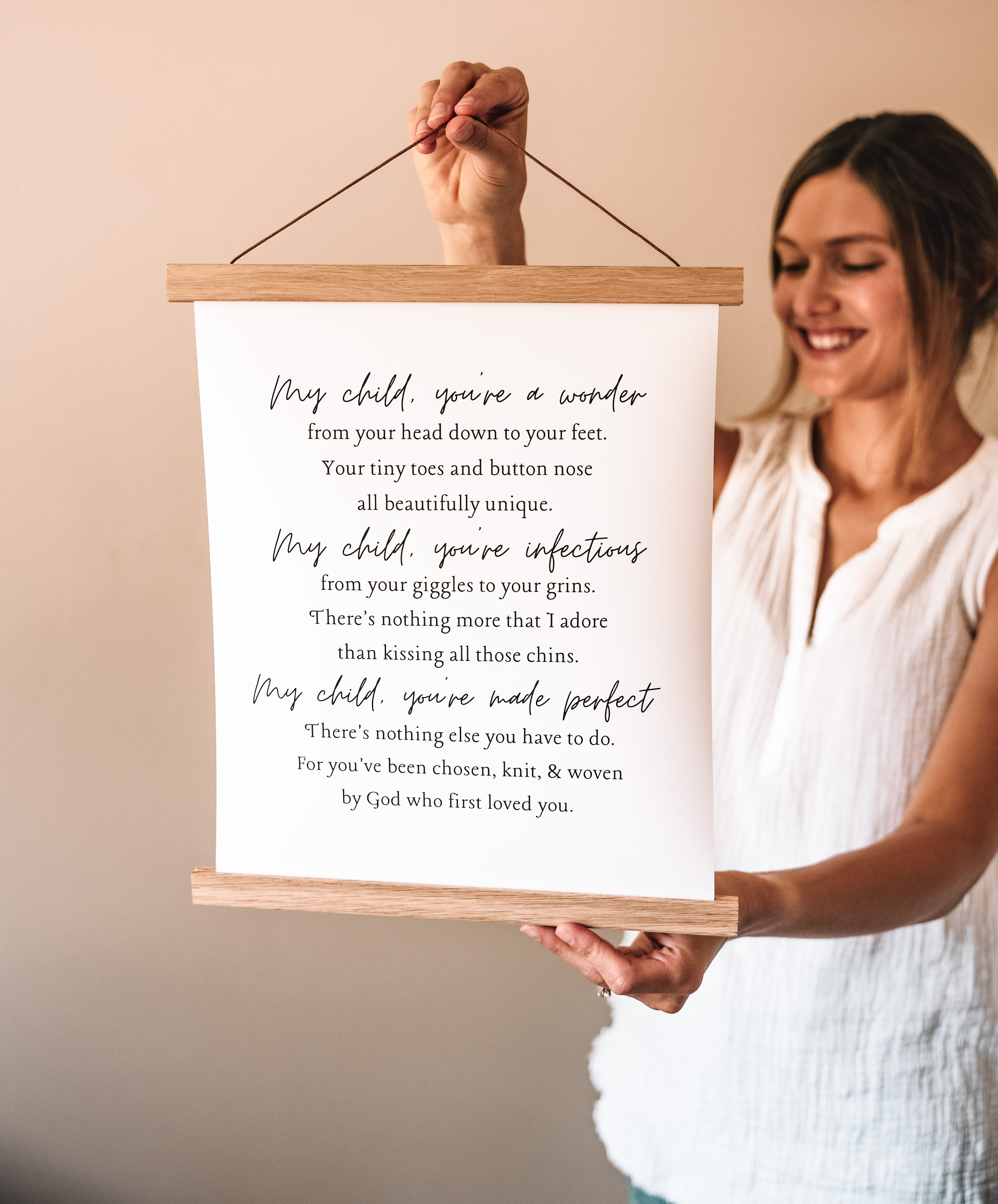 "My child, you're a wonder from your head down to your feet. Your tiny toes and button nose all beautifully unique. My chi...